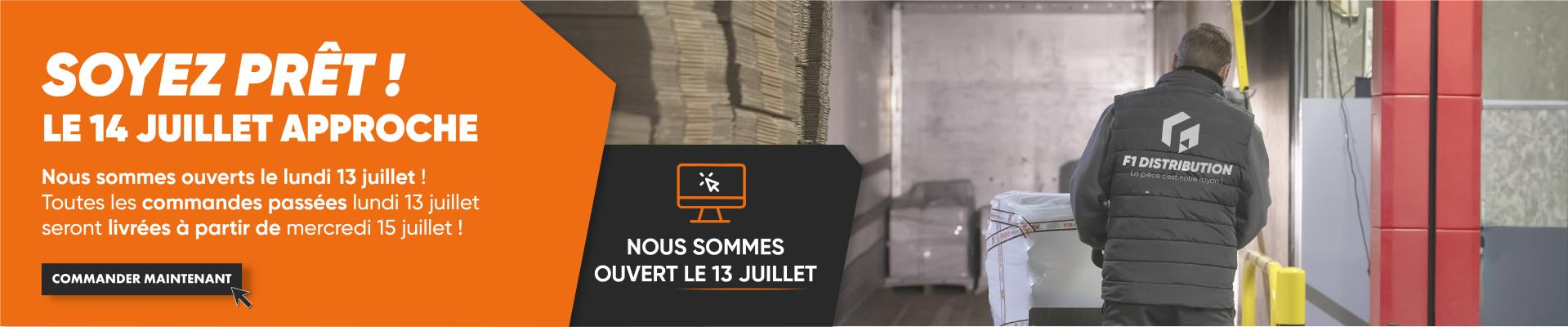 F1 Distribution - Le 14 juillet approche - anticiper vos commandes